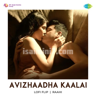 Avizhaadha Kaalai Lofi Flip Song