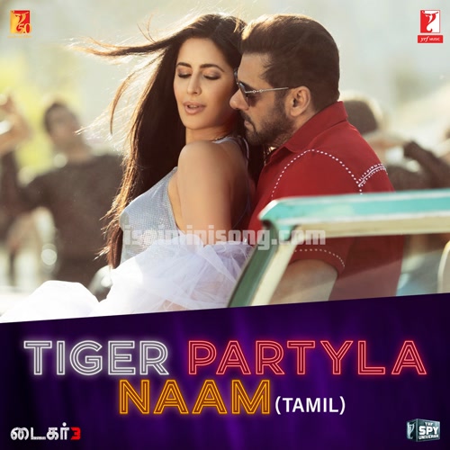 Tiger Partyla Naam - Tamil Version Song