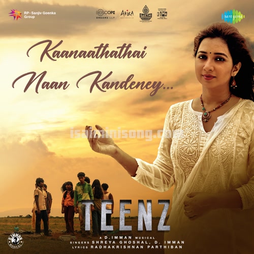 Kaanaathathai Naan Kandeney Song