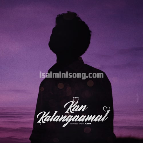 Kan Kalangaamal Album Poster