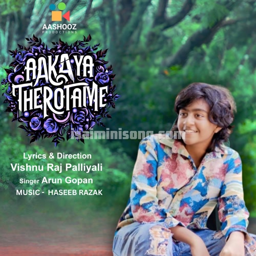 Aakaya Therotame Song