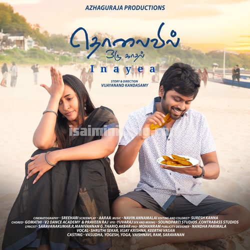 Inayea - Tholaivil Oru Kadhal Song