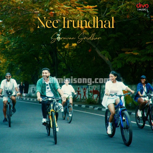 Nee Irundhal Song