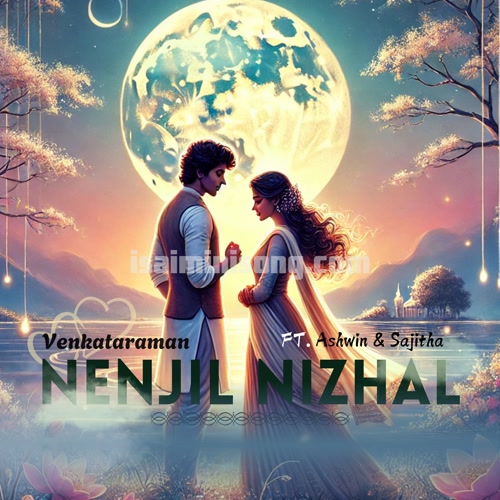 Nenjil Nizhal Song